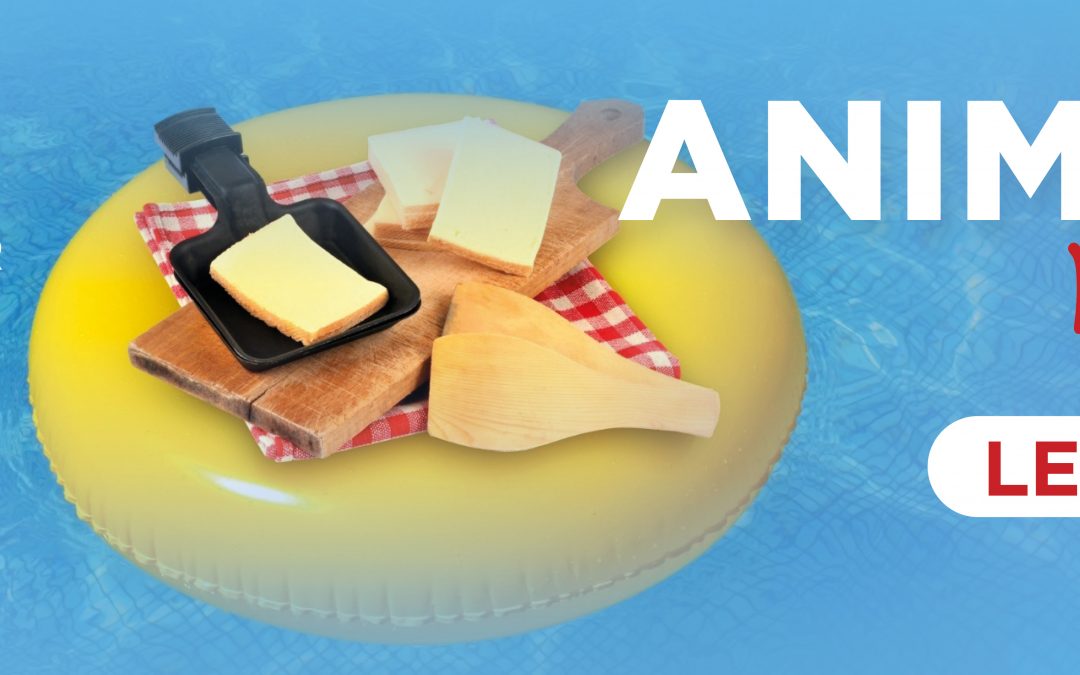 ANIMATION RACLETTE