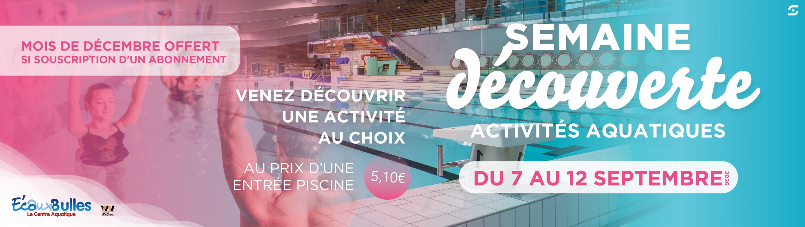 SEMAINE DÉCOUVERTE ACTIVITÉS AQUATIQUES